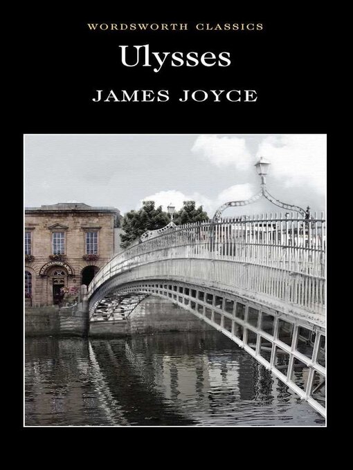 Title details for Ulysses by James Joyce - Available